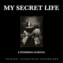 A Finishing School (My Secret Life, Vol. 2 Chapter 12) by Dominic Crawford Collins album reviews, ratings, credits