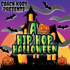 Hip-Hop Halloween - EP by Coach Kody album reviews, ratings, credits