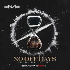 No off Days - Single by Nino Man album reviews, ratings, credits