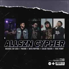 ALLSZN CYPHER (feat. Michael Da'losa, Phaino, Nato Poppins & CTMADEIT) - Single by Caleb Tucker & Trae Perry album reviews, ratings, credits