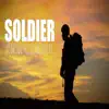 Soldier - Single album lyrics, reviews, download