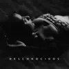 Desconocidos - Single album lyrics, reviews, download