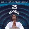 2 Eyes - Single album lyrics, reviews, download