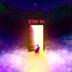 Stay In (feat. Nyx) Song Lyrics