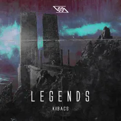 Legends - Single by Kibacs album reviews, ratings, credits