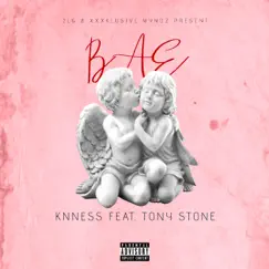 Bae (feat. Tony Stone) - Single by Knness album reviews, ratings, credits