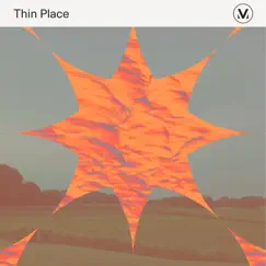 Thin Place - Single by Vineyard Worship, Taylor Leonhardt & Ryan Delmore album reviews, ratings, credits