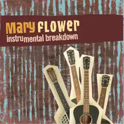 Instrumental Breakdown by Mary Flower album reviews, ratings, credits