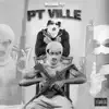 Welcome to Ptville album lyrics, reviews, download