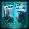 Kwengface x Fumez the Engineer - Plugged in, Pt. 2 - Single album lyrics, reviews, download