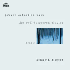 Bach: The Well-Tempered Clavier Book II by Kenneth Gilbert album reviews, ratings, credits