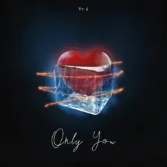 Only You - Single by Tc-5 album reviews, ratings, credits