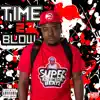 Time 2 Blow 2 album lyrics, reviews, download