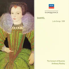 Danyel: Lute Songs 1606 by Consort Of Musicke & Anthony Rooley album reviews, ratings, credits