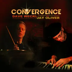 Convergence by Dave Weckl & Jay Oliver album reviews, ratings, credits