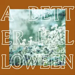 A Better Halloween - Single by Math Club album reviews, ratings, credits