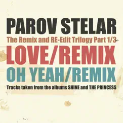 Love / Oh Yeah - Single by Parov Stelar album reviews, ratings, credits
