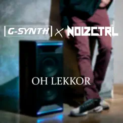 Oh Lekkor (Radio Edit) Song Lyrics