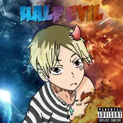 Half Evil by Abe$ album reviews, ratings, credits