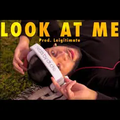 Look At Me (feat. Leigitimate & Crazy World Entertainment) - Single by Just John album reviews, ratings, credits
