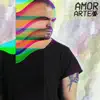 Amorarte - Single album lyrics, reviews, download