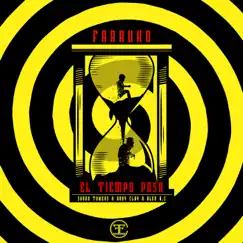 El Tiempo Pasa (feat. Andy Clay & Alex A.C) - Single by Farruko & Sharo Towers album reviews, ratings, credits