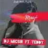 Mayi (feat. Teddy) - Single album lyrics, reviews, download