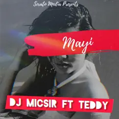 Mayi (feat. Teddy) Song Lyrics