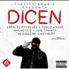 DICEN - Single album lyrics, reviews, download