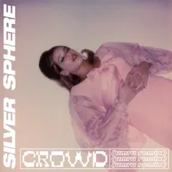 Crowd (umru remix) - Single by Sophie Cates album reviews, ratings, credits