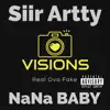 Visions (feat. NanaBaby) - Single album lyrics, reviews, download
