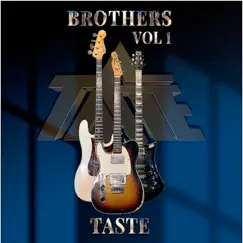 Brothers Vol.1 - EP by Taste album reviews, ratings, credits