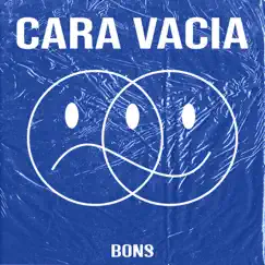 Cara Vacía - Single by Bons album reviews, ratings, credits