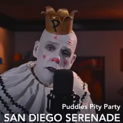 San Diego Serenade - Single by Puddles Pity Party album reviews, ratings, credits