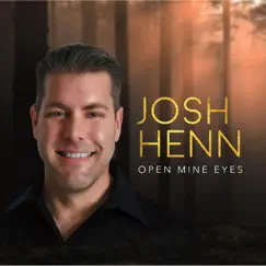 Open Mine Eyes by Josh Henn album reviews, ratings, credits