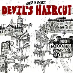 Devil's Haircut - Single by Brett Newski album reviews, ratings, credits