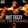 Up in Flamez 2 album lyrics, reviews, download