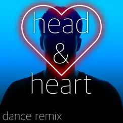 Head & Heart (Extended Dance Remix) Song Lyrics