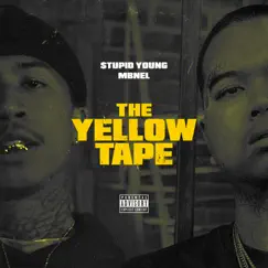 The Yellow Tape - EP by $tupid Young & Mbnel album reviews, ratings, credits