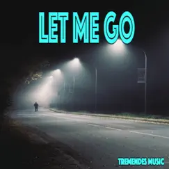 Let Me Go Song Lyrics