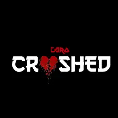 Crushed - Single by Caro album reviews, ratings, credits