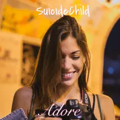 Adore - Single by SuicideChild album reviews, ratings, credits