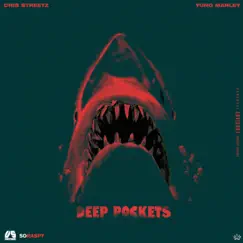 Deep Pockets (feat. Yung Marley) - Single by Cris Streetz album reviews, ratings, credits