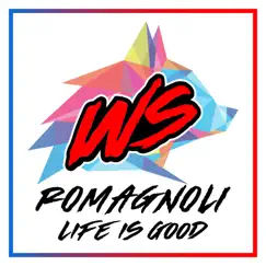 Life Is Good - Single by Romagnoli album reviews, ratings, credits