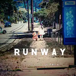 RUNWAY (with Rikka Ihara) Song Lyrics