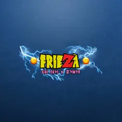 Frieza - Single (feat. ZVMVR) - Single by Chi Savi album reviews, ratings, credits