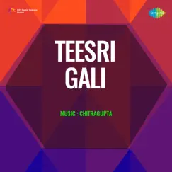 Teesri Gali (Original Motion Picture Soundtrack) - EP by Chitragupta album reviews, ratings, credits