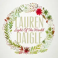 Light of the World - Single by Lauren Daigle album reviews, ratings, credits