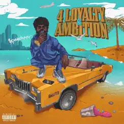 4 Loyalty & Ambition - EP by $peedyyy album reviews, ratings, credits