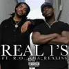 REAL 1'S (feat. R.O. _THA_REALISS) - Single album lyrics, reviews, download